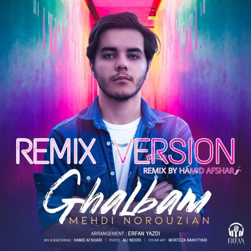 mehdi-norouzian-ghalbam-remix