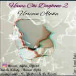 hossein-alpha-hame-chi-daghone-2