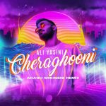 ali-yasini-cheraghooni-arash-mohseni-remix