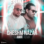 majid-razavi-cheshm-nazar-dj-amir-remix