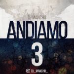 dj-mancho-andiamo-3-podcast