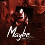 mayti-maybe