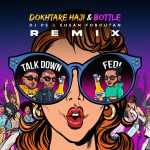 talk-down-dokhtare-haji-bottle-dj-ps-ehsan-foroutan-remix