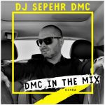 dj-sepehr-dmc-dmc-in-the-mix-podcast-1402