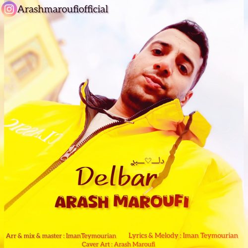 دانلود آهنگ جدید آرش معروفی دلبر