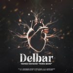 دانلود آهنگ حامد کمندی (نورا بند) به نام دلبر