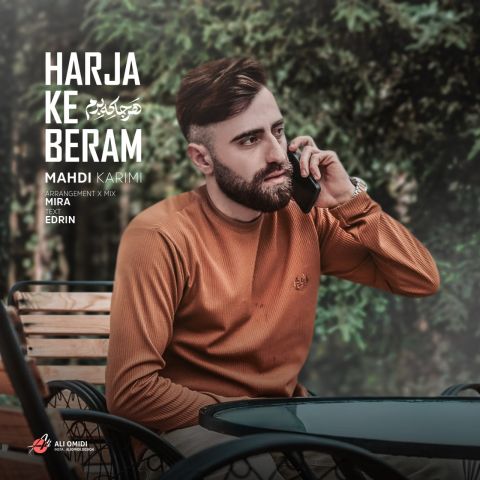 دانلود آهنگ جدید مهدی کریمی هرجا که برم