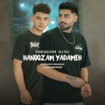 دانلود آهنگ فرزاد لاور و علی تاج به نام هنوزم یادمه