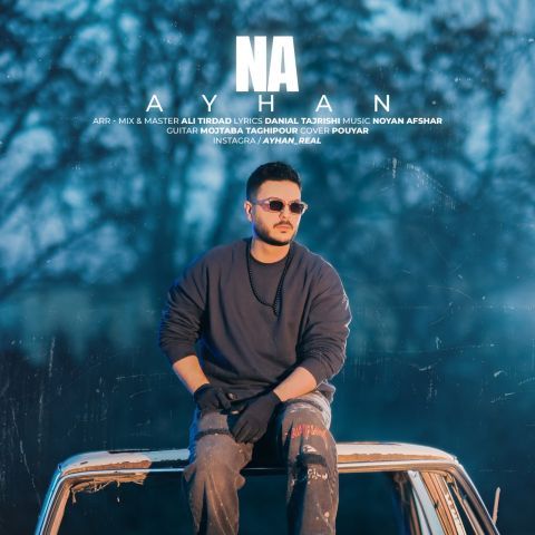 دانلود آهنگ جدید آیهان نه