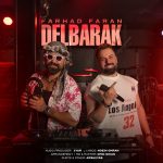 دانلود آهنگ فرهاد فران به نام دلبرک