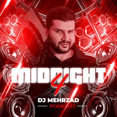 دانلود آهنگ جدید دیجی مهرزاد میدنایت ۴ ( پادکست )