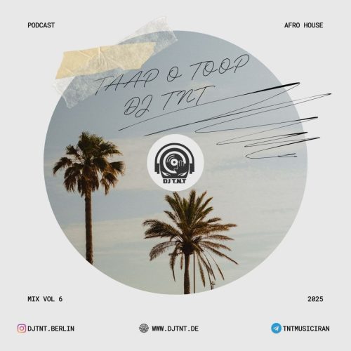 دانلود آهنگ جدید دی جی تی ان تی تاپ و توپ ۶